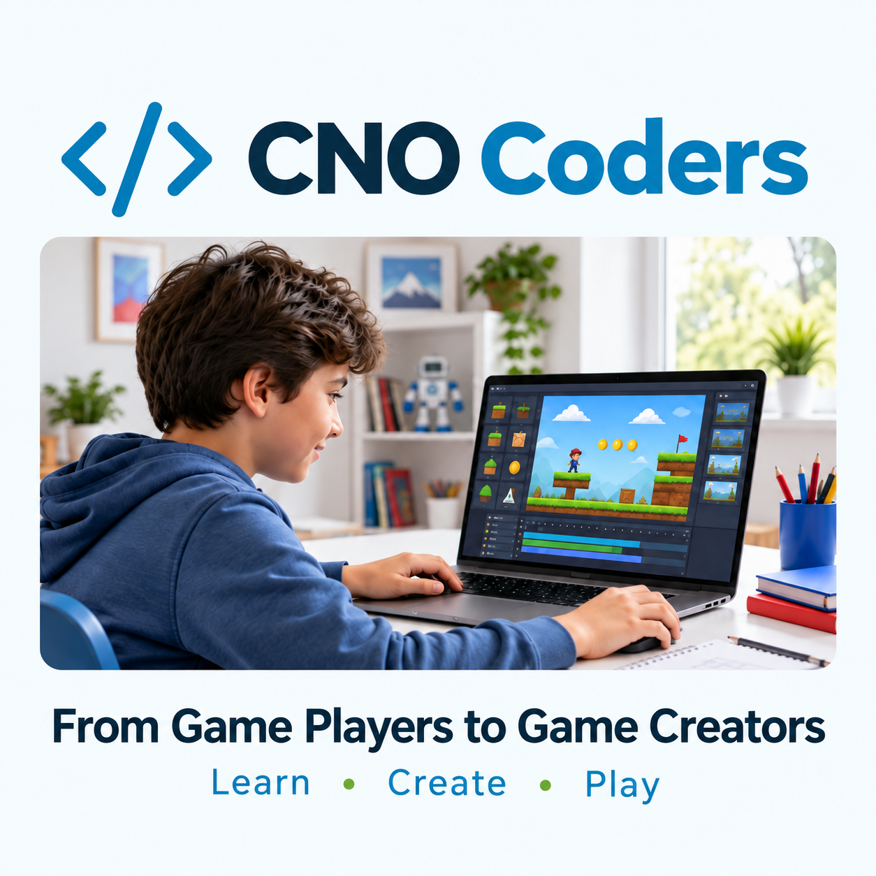 CNO Coders: From Game Players to Game Creators. Learn, Create, Play.